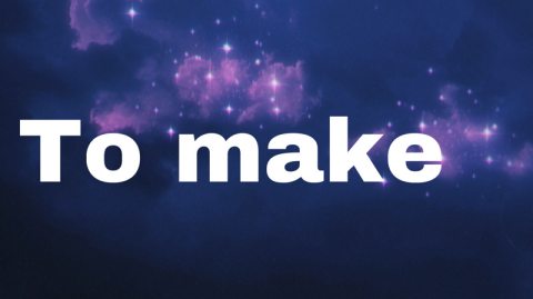 Verb to make 